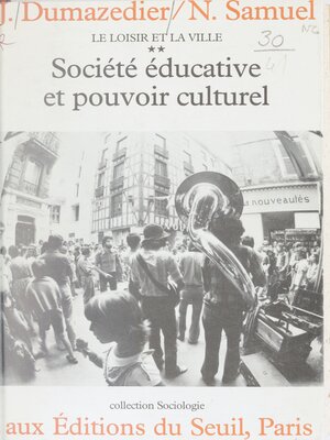 cover image of Société éducative et pouvoir culturel